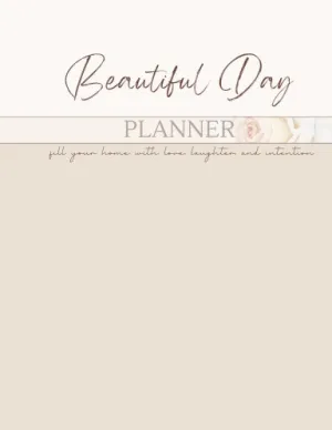 Beautiful Day Planner - Nude
