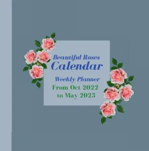 Beautiful Roses Calendar