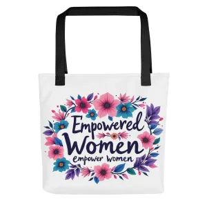 Empowered Women Empower Women Tote Bag