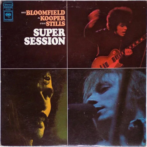 Mike Bloomfield & Al Kooper & Steve Stills
