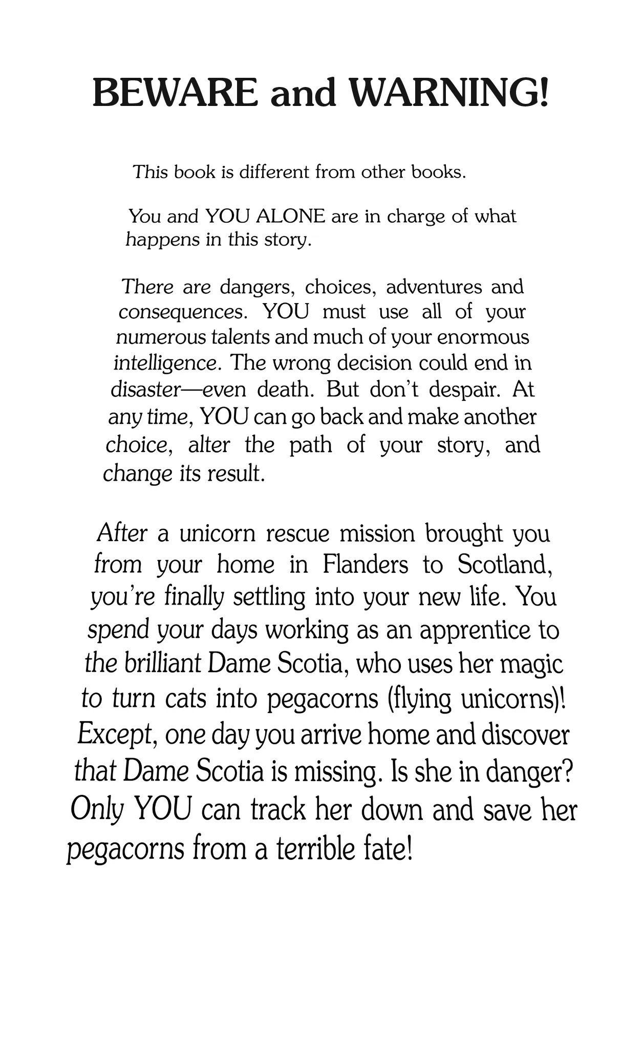 The Flight of the Unicorn