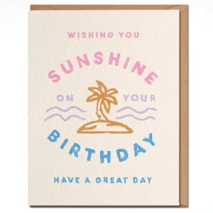 Wishing You Sunshine Birthday Card